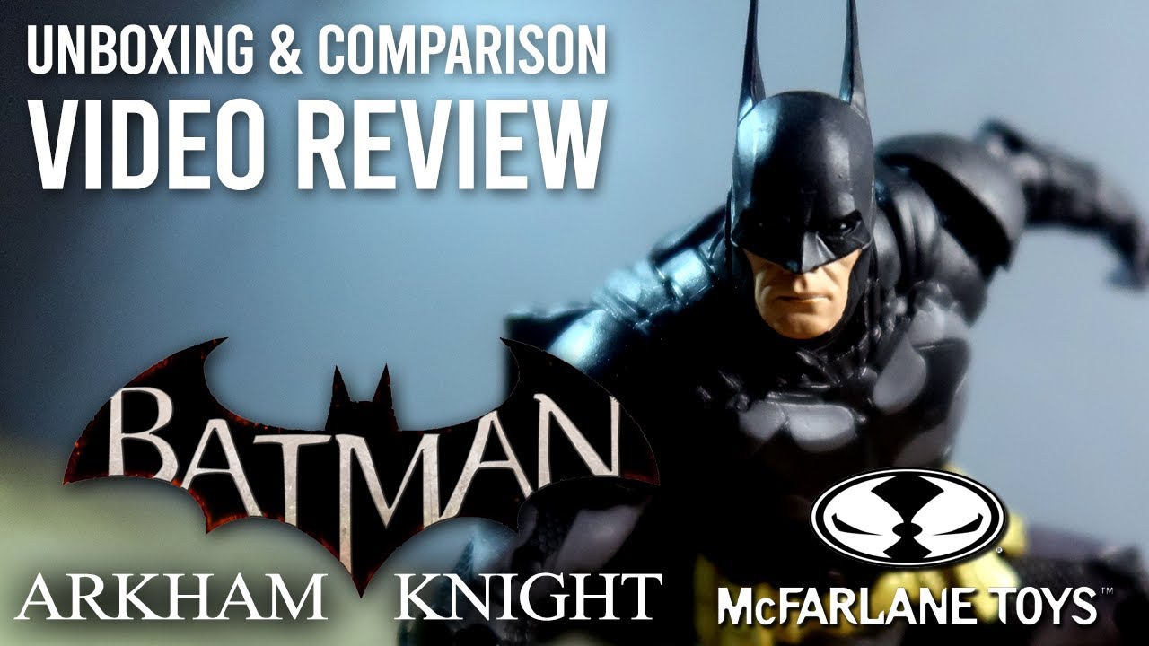 Unboxing: McFarlane Arkham Knight Batman Review (no commentary) & DC Collectibles Comparison