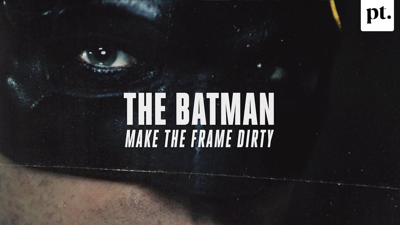 Why THE BATMAN Is So Beautiful | A Cinematography Video Essay