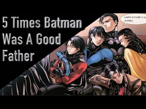 5 Times Batman Was A Good Father