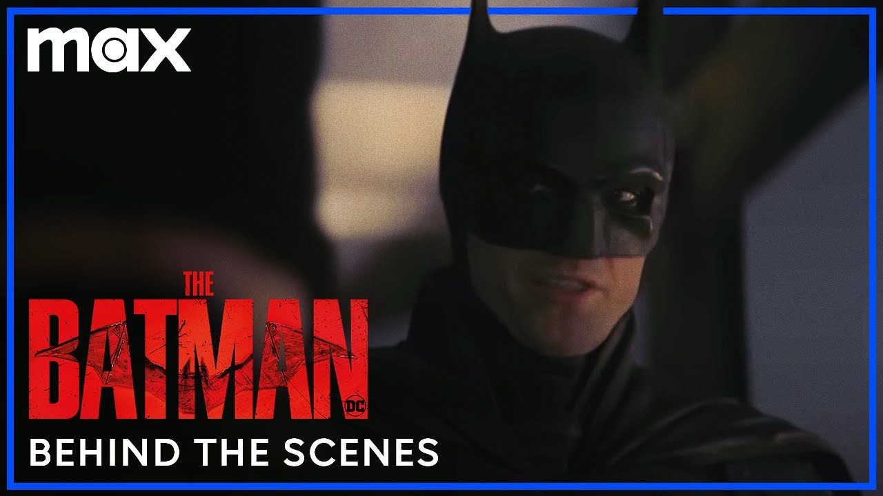 The Making Of The Batman | The Batman | Max